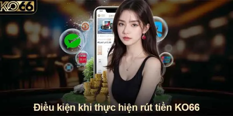 Mô tả sơ lược quy trình rút tiền ko66 